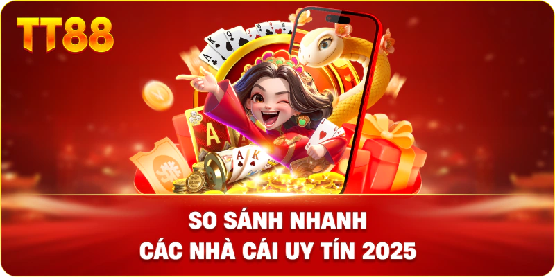 so sánh các nhà cái uy tín 2025